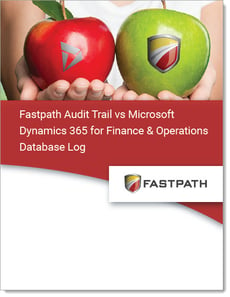 Fastpath Audit Trail vs D365FO Database Log
