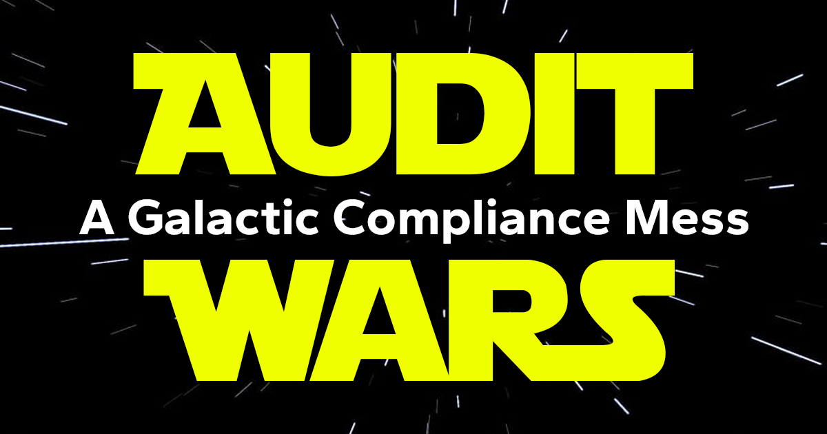 The Empire’s Compliance Mess – More Problematic Than an Exposed Thermal Exhaust Port